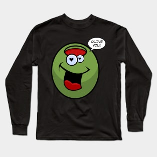 Olive You Long Sleeve T-Shirt